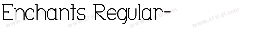Enchants Regular字体转换